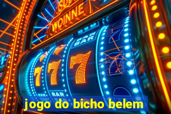 jogo do bicho belem